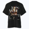 Playera Losing Hope